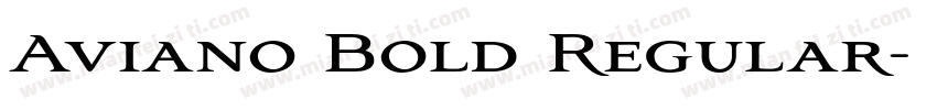 Aviano Bold Regular字体转换